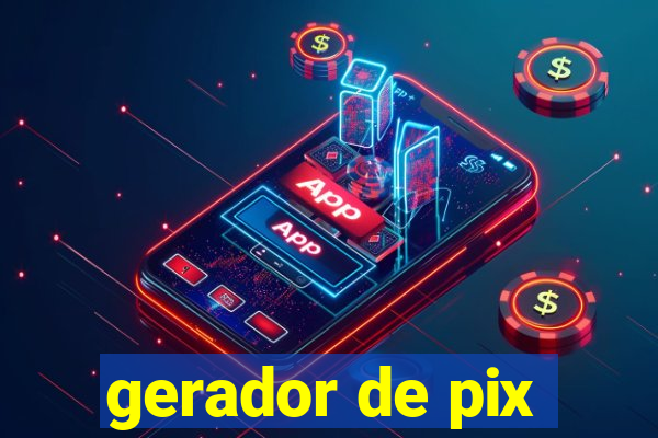 gerador de pix